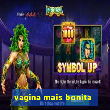 vagina mais bonita